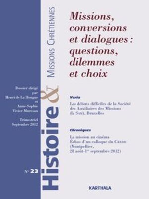 cover image of Missions, conversions et dialogues: questions, dilemmes et choix